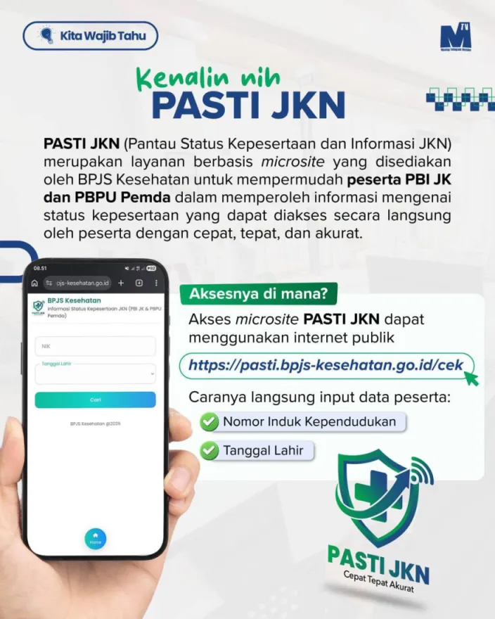 KENALI PASTI JKN ( PAntau Status kepeserTaan dan Informasi JKN )